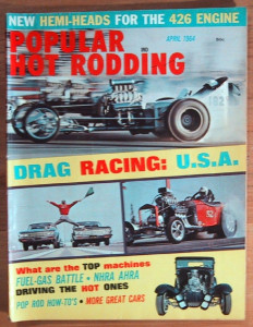 POPULAR HOT RODDING 1964 APR - NEW HEMI, GARLITS, FORD's HEMI